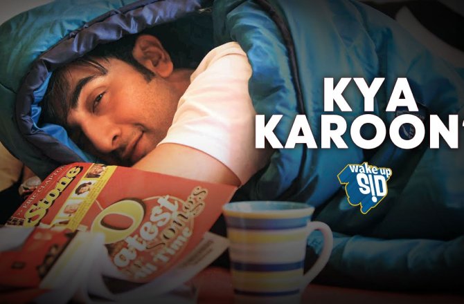 Kya Karoon - Wake Up Sid Friendship Day Songs