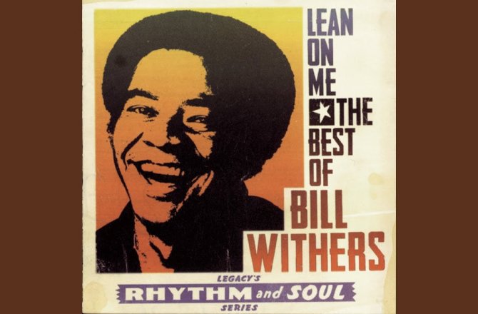 Friendship Day Songs Lean on Me_ - Bill Withers